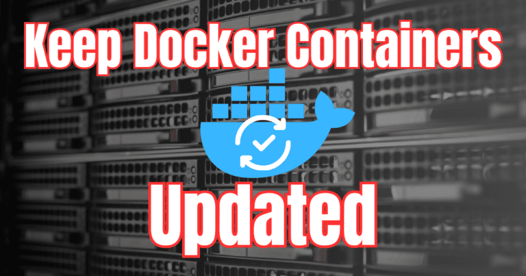 How to Keep Docker Containers Updated